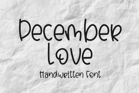 December Love Font Review for Real Projects