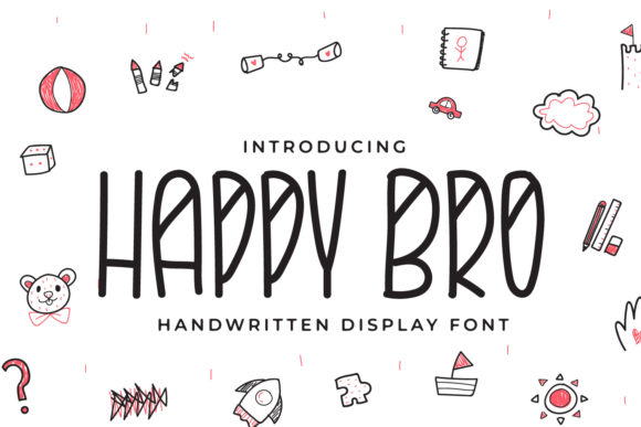 Happy Bro Font for Clearer Campaign Messaging